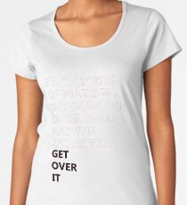 Dragon Age get over it Women's Premium T-Shirt