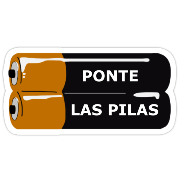 "Ponte Las Pilas" Stickers by Eversinceny | Redbubble