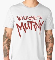Welcome To Mutiny Men's Premium T-Shirt
