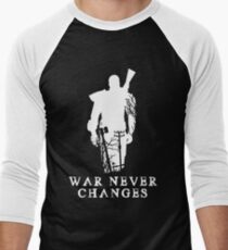 WAR NEVER CHANGES Men's Baseball ¾ T-Shirt