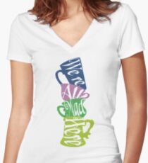 We're All Mad Tea Party Women's Fitted V-Neck T-Shirt