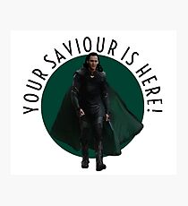 your saviour is here Photographic Print