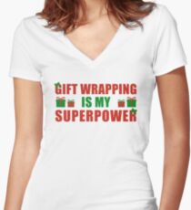 Gift Wrapping My Superpower Funny Christmas Present Women's Fitted V-Neck T-Shirt