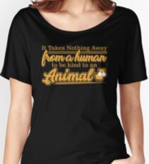 Animal Rights, Animal Lover. Women's Relaxed Fit T-Shirt