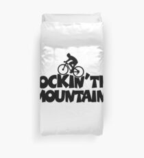 Rockin the Mountains Biking Duvet Cover