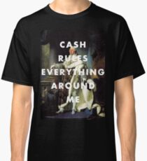 Camiseta clásica EL DINERO MANEJA TODO A MI ALREDEDOR
