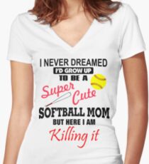 I Never Dreamed Softball Women's Fitted V-Neck T-Shirt