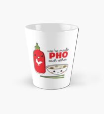 We're Made PHO Each Other Tall Mug