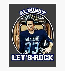 Al Bundy - Lets Rock Photographic Print