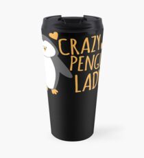 Crazy Penguin Lady Travel Mug
