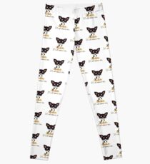 Chihuahua It's all about me ! Leggings