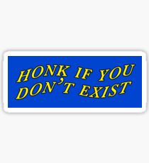 hupen, wenn du nicht existierst Sticker