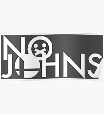 No Johns Poster