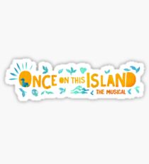 Once on This Island Musical logo Sticker