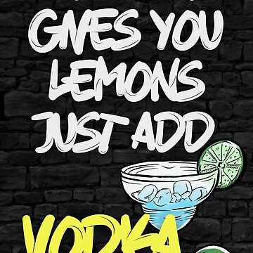 When Life Give You Lemon's Add V--D-KA Don't Be Sour Beer Can