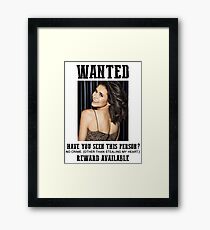 wanted: nina dobrev Framed Print