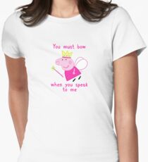 Princess Peppa Pig - Must Bow to Me Women's Fitted T-Shirt
