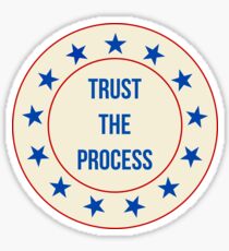 Trust The Process Design Sticker