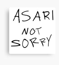 Asari Not Sorry Canvas Print