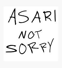 Asari Not Sorry Photographic Print
