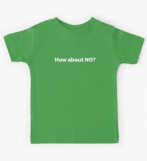 How about NO shirt | Womens Shirt | Mens Shirt | Stay Away! Kids Tee