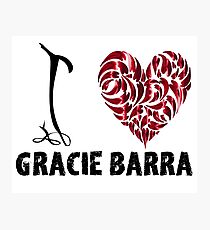 Gracie Barra T Shirt Design I Love Gracie Barra Photographic Print