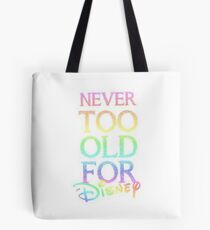 Never too old! Tote Bag