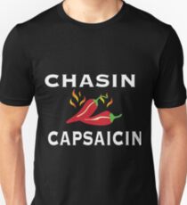 Chasin Capsaicin Spicy Food Lover Unisex T-Shirt