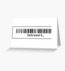 Introvert. Greeting Card
