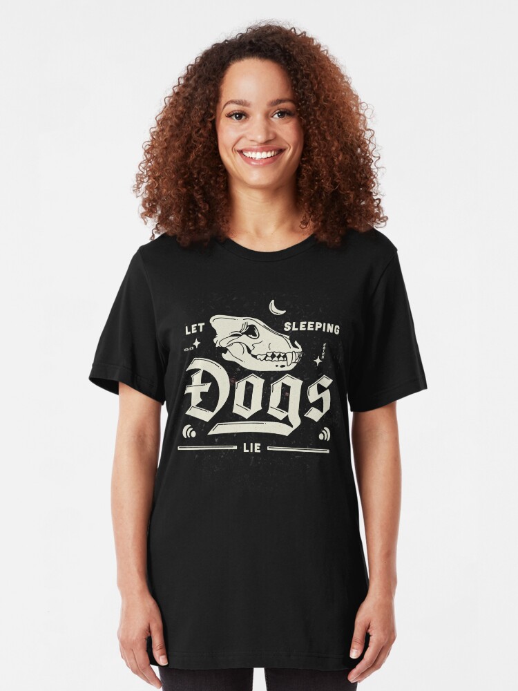 Alternate view of Let Sleeping Dogs Lie Slim Fit T-Shirt