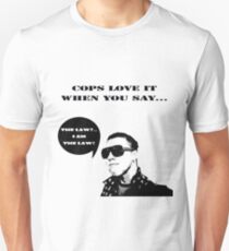 Cops are Fun Unisex T-Shirt