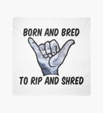 Born and Bred to Rip and Shred- Mountain1 Scarf