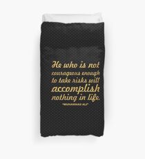 He who is not... “Muhammad Ali” Inspirational Quote Duvet Cover
