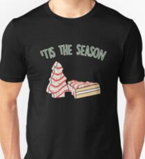Tis The Season Little Debbie Inspired Christmas Tree Snack Cake Unisex T-Shirt