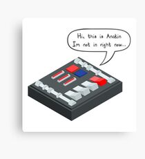 Hi, This is Anakin... Canvas Print