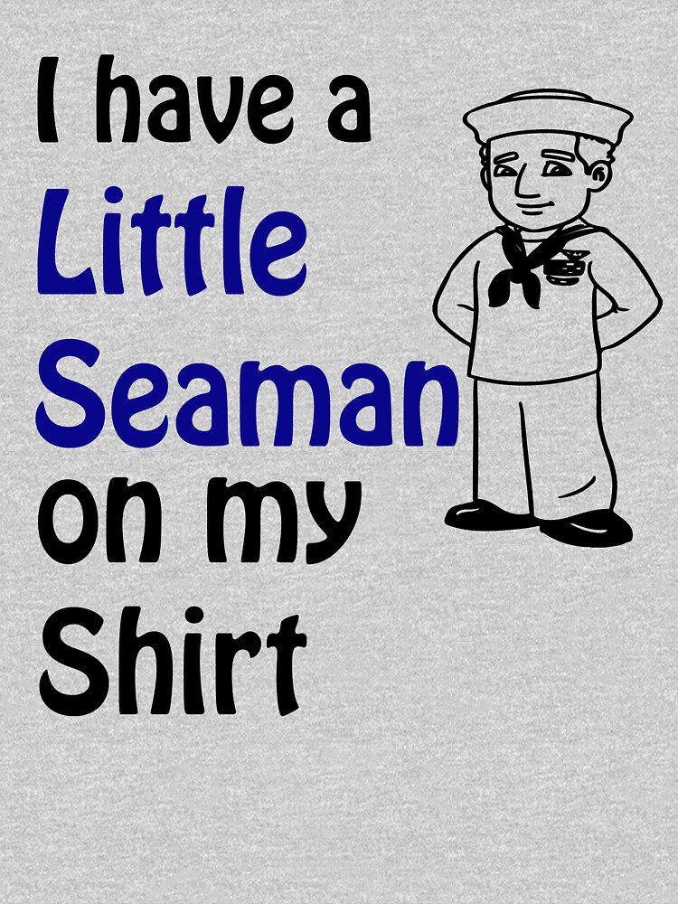 i-have-a-little-seaman-on-my-shirt-funny-quote-tank-top-by