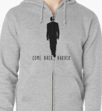Come Back Barack Obama Zipped Hoodie