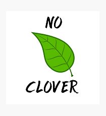 No Leaf Clover Photographic Print