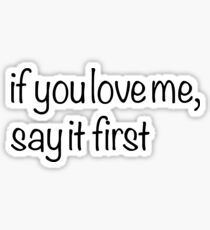 Sam Smith Say It First Sticker