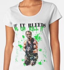 if it bleeds we can kill it Women's Premium T-Shirt