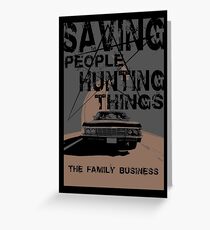 supernatural:saving people hunting things Greeting Card