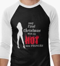 First Christmas With My Hot New Fiancee Gift For First Christmas With Fiancee Fiancee T-Shirt Sweater Hoodie Iphone Samsung Phone Case Coffee Mug Tablet Case Men's Baseball ¾ T-Shirt