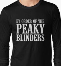 By Order Of Long Sleeve T-Shirt