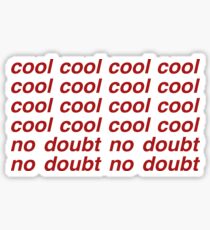 Brooklyn Nine-Nine - Cool Cool Cool Cool Sticker