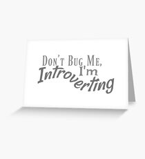 Introverting Greeting Card