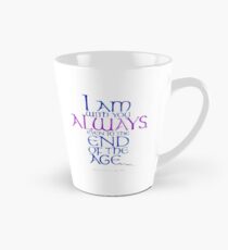 I Am With You Always Tall Mug