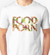 FOOD PORN Unisex T-Shirt