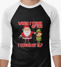 Touch my elf Christmas Fun and Naughty Men's Baseball ¾ T-Shirt