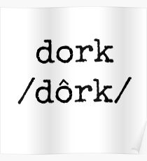 Dork Poster