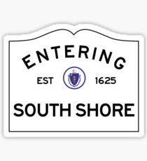 Entering the South Shore - Massachusetts Road Sign Sticker